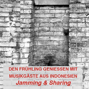 Jamming & Sharing mit Musikern aus Indonesien